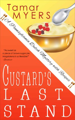 [Pennsylvania Dutch Mystery 11] • Custard's Last Stand